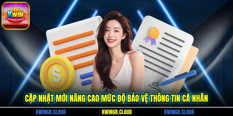 Cập nhật mới nâng cao mức độ bảo vệ thông tin cá nhân